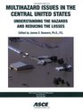 Multihazard Issues in the Central United States Understanding the Hazards and Reducing the Losses