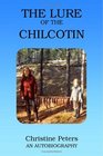 The Lure of  Chilcotin