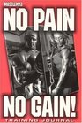 No Pain No Gain Training Journal