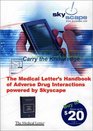Drugix Medical Letter's 2002 Handbook of Adverse Drug Interactions CDROM for PDA Palm OS 26 MB Free Space Required Wind