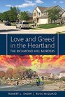 Love and Greed in the Heartland: The Richmond Hill Murders