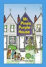 Mr Pine's Purple House