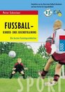 Fuball Kinder und Jugendtraining Die besten Trainingseinheiten