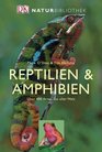 Naturbibliothek Reptilien und Amphibien