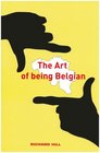 The Art of Being Belgian