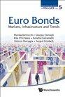 Euro Bonds Markets Infrastructure and Trends