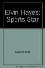 Elvin Hayes Sports Star