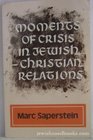 Moments of Crisis in JewishChristian Relations