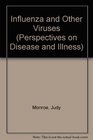 Influenza and Other Viruses