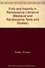 Folly and Insanity in Renaissance Literature