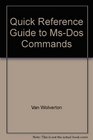 Quick Reference Guide to MsDOS Commands