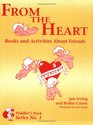 From the Heart Books and Activities About Friends
