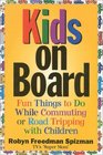 Kids on Board Fun Things to Do While Commuting or Road Tripping With Children