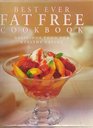 Best Ever Fat Free Cookbook: Delicious Food for Healthy Eating