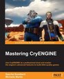 Mastering CryENGINE