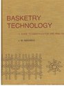 Basketry Technology A Guide to Identification and Analysis