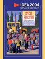 Special Education Contemporary Perspectives for School Professionals IDEA 2004 Update Edition