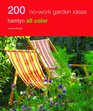 200 NoWork Garden Ideas Hamlyn All Color