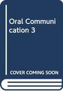 Oral Communication 3