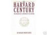 The Harvard Century The Making of a University to a Nation