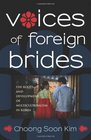 Voices of Foreign Brides The Roots and Development of Multiculturalism in Contemporary Korea