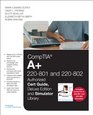 CompTIA A 220801 and 220802 Authorized Cert Guide Deluxe Edition and Simulator Library