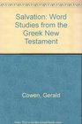 Salvation Word Studies from the Greek New Testament