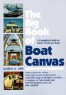 The Big Book of Boat Canvas A Complete Guide to Fabric Work on Boats