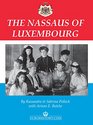 The Nassaus of Luxembourg