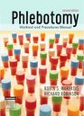 Phlebotomy Worktext and Procedures Manual