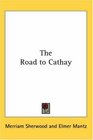 The Road to Cathay