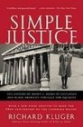Simple Justice The History of Brown V Board of Educationand Black America's Struggle for Equality