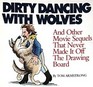 Dirty Dancing With Wolves And Other Movie Sequels That Never Made It Off the Drawing Board