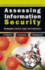 Assessing Information Security Strategies Tactics Logic and Framework