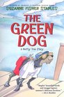 The Green Dog  A Mostly True Story