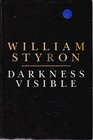 Darkness Visible  A Memoir of Madness