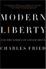 Modern Liberty And the Limits of Government