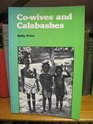 Cowives and Calabashes 1st Edition