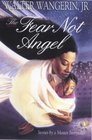 The Fear Not Angel and Other Stories