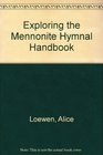 Exploring the Mennonite Hymnal Handbook