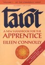 Tarot A New Handbook for the Apprentice Volume I Original