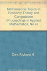 Mathematical Topics in Economic Theory and Computation
