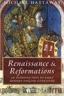 Renaissance and Reformations An Introduction to Early Modern English Literature