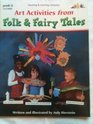 Art Activities from Folk  Fairy Tales