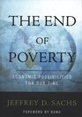 The End of Poverty Economic Possibilities for Our Time