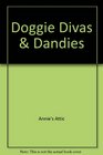 Doggie Divas & Dandies