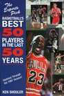 Experts Pick Basketball's Best 50 Players in the Last 50 Years Updated Through the 1997 Season
