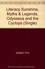 Literacy Sunshine Myths  Legends Odysseus and the Cyclops