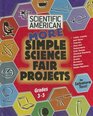 More Simple Science Fair Projects Grades 35