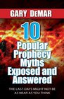 10 Popular Prophecy Myths Exposed